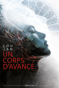 Un corps d'avance - Jan Lou
