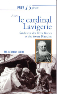 PRIER 15 JOURS N. 214 AVEC LE CARDINAL LAVIGERIE - UGEUX, BERNARD