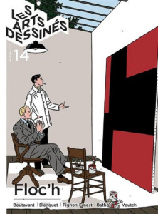 Les Arts dessinés N° 14, avril-juin 2021 : Floc'h - Bosser Frédéric