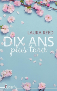 Dix ans plus tard - Reed Laura