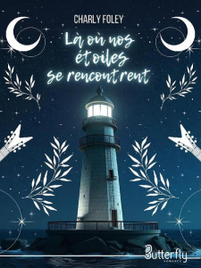Là où nos étoiles se rencontrent - Foley Charly
