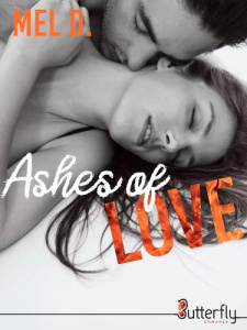 Ashes of love - D. Mel