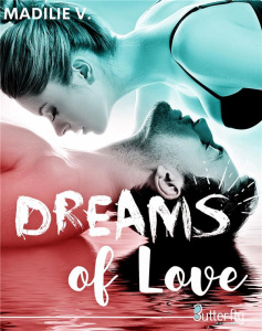 Dreams of love - V. MadiLie