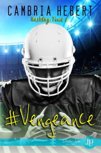 Hashtag Tome 2 : #Vengeance - Hebert Cambria ; Seget Rose
