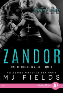 Une affaire de famille Tome 3 : Zandor - Fields MJ