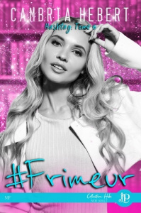 Hashtag Tome 5 : Frimeur - Hebert Cambria ; Seget Rose