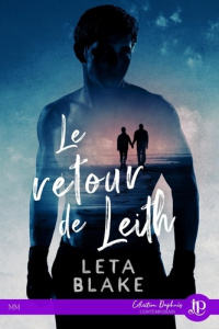 Le retour de Leith - Blake Leta