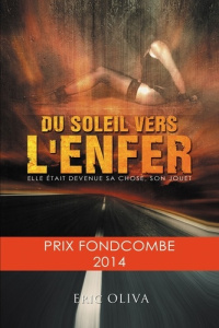 Du soleil vers l'enfer - Oliva Eric