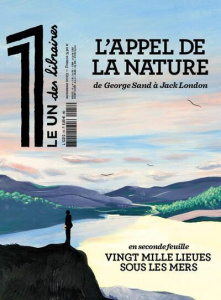 Le 1 des libraires : l'appel de la nature, de Jules Verne à Jack London - Bisson Julien
