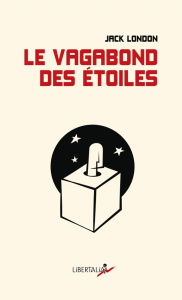 Le vagabond des étoiles. Contes de la camisole - London Jack ; Mortimer Philippe
