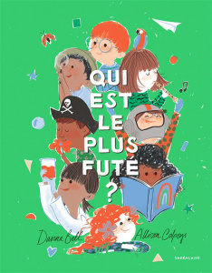 Qui est le plus futé ? - Bell Davina ; Colpoys Allison ; Beulque Emmanuelle