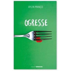 Ogresse - Manço Aylin