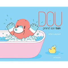 Dou prend son bain - Leynaud Johan