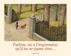 Parfois, on a l'impression qu'il ne se passe rien... - Priem Simon ; Poulin Stéphane