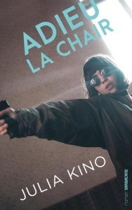 Adieu la chair - Kino Julia