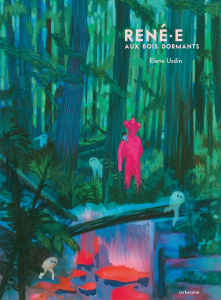 René·e aux bois dormants - Usdin Elene