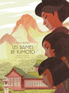 Les dames de Kimoto - Bonin Cyril ; Ariyoshi Sawako ; Sim Yoko