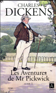 Les aventures de Mr Pickwick Tome 1 - Dickens Charles ; Grolier Pierre ; Vebret Joseph