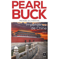 Impératrice de Chine - Buck Pearl Sydenstricker ; Tranec Lola