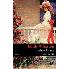 Ethan Frome. Suivi de Eté - Wharton Edith ; Du Bos Charles ; Rihoit Catherine