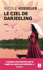 Le ciel de Darjeeling - Vosseler Nicole ; Argelès Jean-Marie