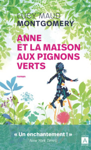 Anne et la maison aux pignons verts - Montgomery Lucy Maud ; Paratte Henri-Dominique