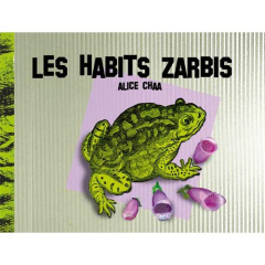 Les habits zarbis. Crapaud sous ombre aile - Chaa Alice