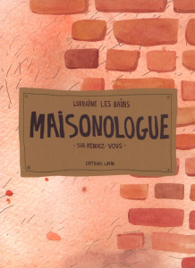 Maisonologue - Les Bains Lorraine