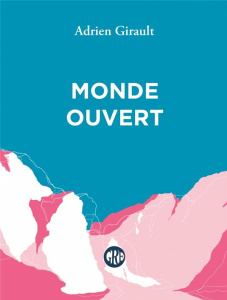 Monde Ouvert - Girault Adrien