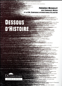 Dessous d'histoire - Michelet Frédéric