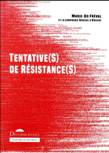 Tentative(s) de résistance(s) - Fréval Marie-Do