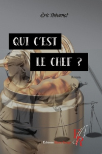 Qui c'est le chef ? - Thevenot Eric