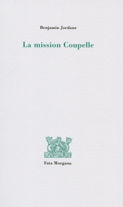 La mission Coupelle - Puech Jean-Benoît