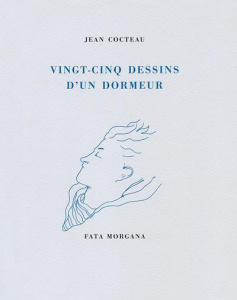 Vingt-cinq dessins d’un dormeur - Cocteau Jean ; Chanel Pierre