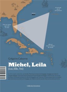 Michel, Leïla. Lui, elle, toi - Cabanne Grégoire