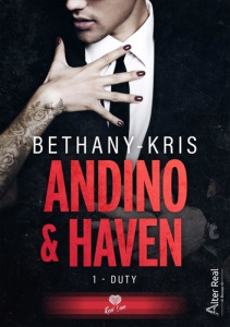 Haven et Andino Tome 1 : Duty - KRIS BETHANY