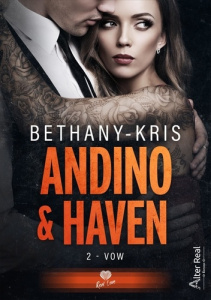 Haven et Andino Tome 2 : Vow - KRIS BETHANY