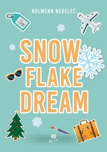 Snow Flake Dream - Nedelec Nolwenn