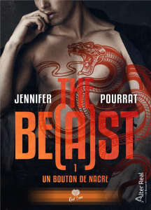 The Beast Tome 1 : Un bouton de nacre - Pourrat Jennifer