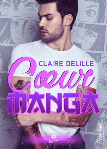 Coeur manga - Delille Claire