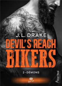 Devil's Reach Bikers Tome 2 : Démons - Drake J. L.