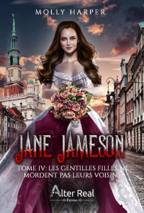 Jane Jameson Tome 4 : Les gentilles filles ne mordent pas leurs voisins - Harper Molly