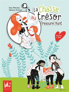 La chasse au trésor. Edition bilingue français-anglais - Monceau Dana ; Brunner Fabienne