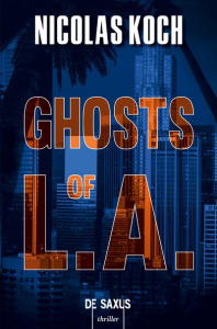 Ghosts of L.A. - Koch Nicolas