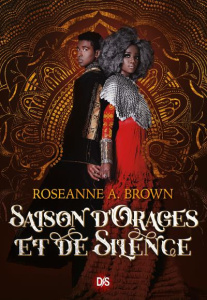 Le chant des sans repos Tome 2 : Saison d'orages et de silence - Brown Roseanne A. ; Eliroff Thibaud