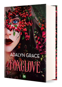 Belladonna Tome 2 : Foxglove. Edition collector - Grace Adalyn ; Bury Hélène