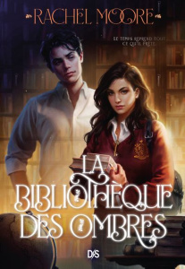 La bibliothèque des ombres - Moore Rachel ; Monvoisin Antoine