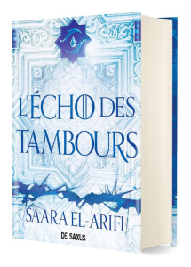 L'ultime brasier Tome 2 : L'écho des tambours. Edition collector - El-Arifi Saara ; Dolisi Florence