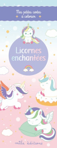 Licornes enchantées. Mes petites cartes à colorier - COLLECTIF