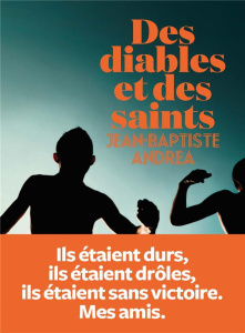 Des diables et des saints - Andrea Jean-Baptiste